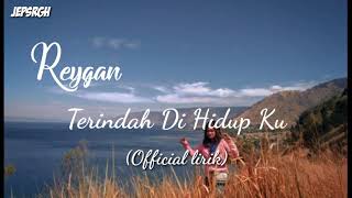 Download lagu Reygan.Terindah Di Hidupku Lirik mp3