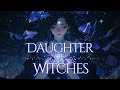 Daughter Of Witches Dark Folk Witch Music