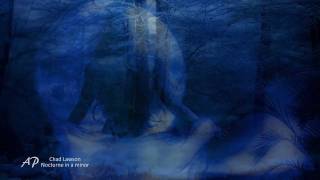 Nocturne in A Minor - CHAD LAWSON