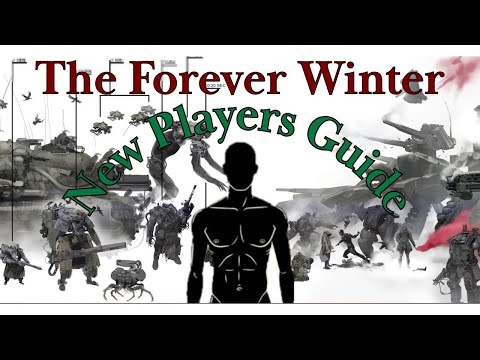 The Forever Winter: A New Player's Guide