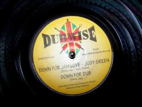 Judy Green - Down for Jah love + Down for dub