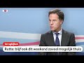 TERUGKIJKEN: Premier Rutte over aanpak coronavirus na ministerraad