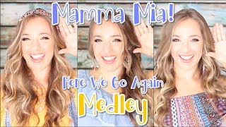 Mamma Mia 2 Here We Go Again Songs - Cover Mashup (Fernando, Waterloo, Super Trouper, Dancing Queen)