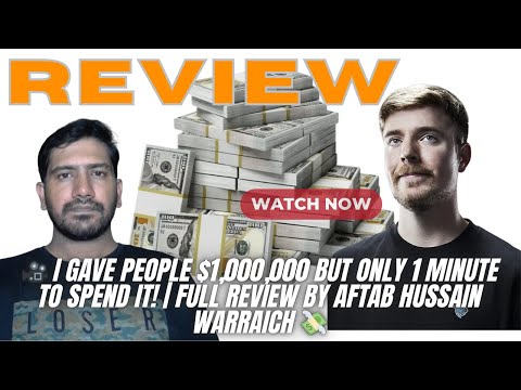 🎥 I Gave People $1,000,000 But ONLY 1 Minute To Spend It! | Full Review by Aftab Hussain Warraich 💸