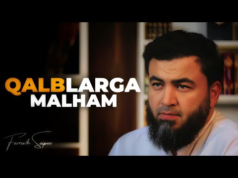 Qalblarga malham | Farruh Soipov 2024