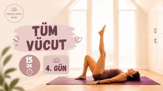TÜM VÜCUT | 15 Dakika Yogalates – 4. Gün
