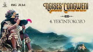 Download lagu 04. Big Zulu - Yek'Intokozo [  Audio ] mp3