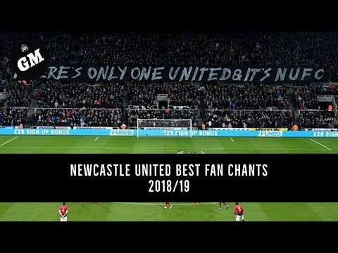 Newcastle United Best Fan Chants 2018/19