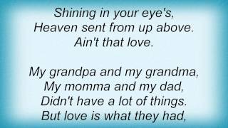 Kenny Chesney - Ain't That Love Lyrics