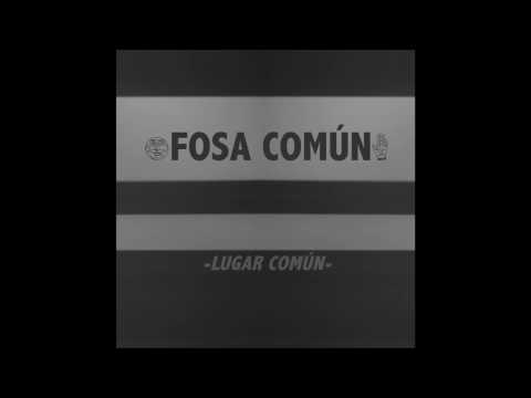 17. Fosa Común - Pedazos rotos