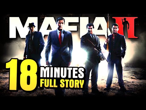 ENTIRE PLOT IN 18 MINUTES - MAFIA 2