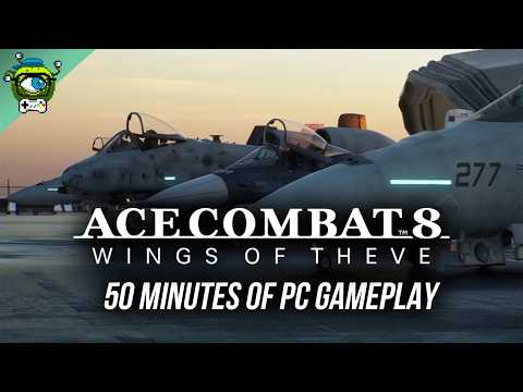 Ace Combat 8: Wings Of Theve | 50 Minutes of PC Gameplay - No Commentary