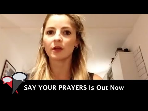 EXCLUSIVE Interview: Flora Spencer Longhurst | Say Your Prayers
