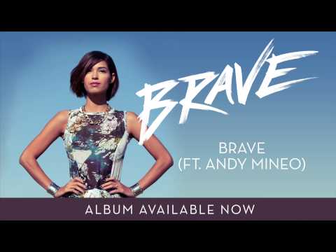 Video thumbnail for Brave (Ft. Andy Mineo)