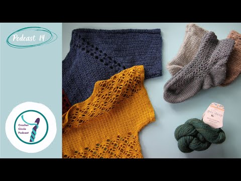 Crochet Circle Podcast - Episode 19
