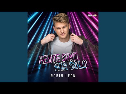 Heute sind wir solo