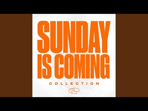Sunday Is Coming