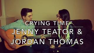 Buck Owens- &quot;Crying Time&quot; (Jenny Teator Cover)