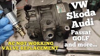 A/C doesn't Work VW Passat Golf Compressor Valve Replacement
