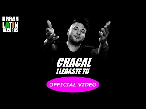 CHACAL - LLEGASTE TU - (OFFICIAL VIDEO)