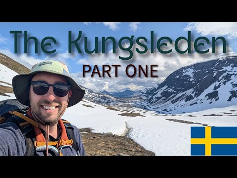The Kungsleden (Part 1) - The Arctic