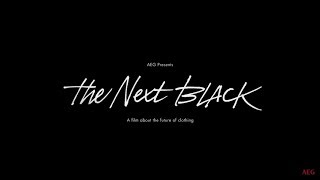 The Next Black - um filme sobre o futuro do vestuário