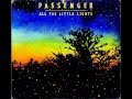 Passenger - Patient Love acoustic 