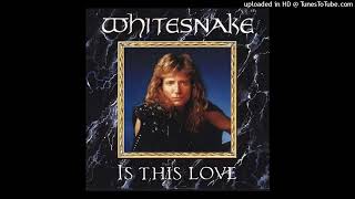 Whitesnake - Is This Love (1987) [spiral tribe extended ]