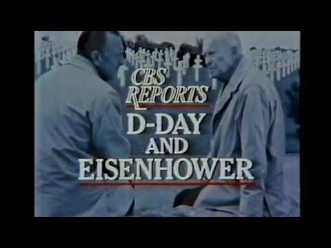 CBS Reports: D-Day and Eisenhower
