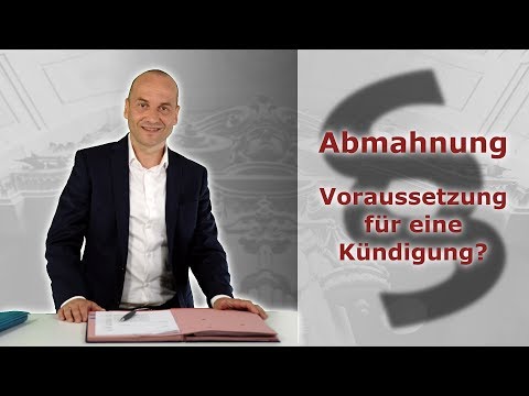 Abmahnung im Arbeitsrecht 1 - Voraussetzung für eine Kündigung? | Fachanwalt Bredereck