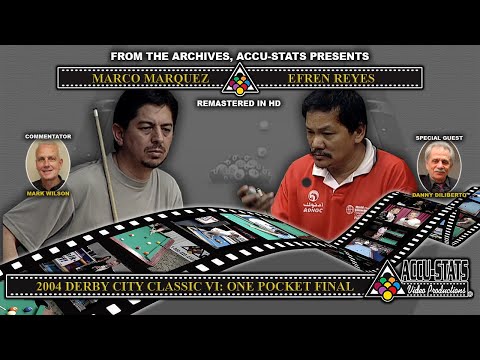 One Pocket - EFREN REYES vs MARCO MARQUEZ - 2004 Derby City Classic Finals