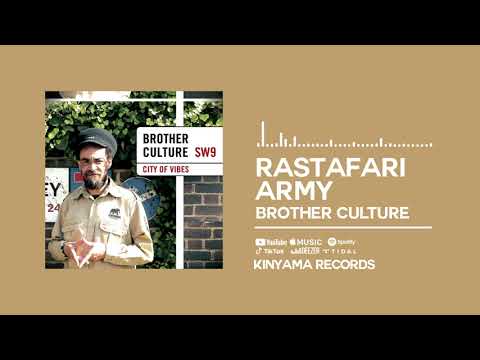 Brother Culture - Rastafari Army [Official Audio]