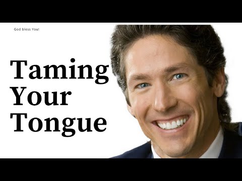 Taming Tongue | You Can Have The last Laugh | Joel Osteen 2017