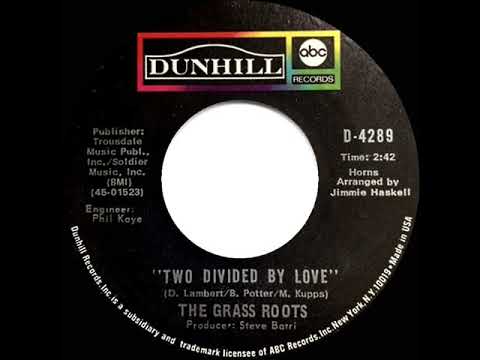 1971 HITS ARCHIVE: Two Divided By Love - Grass Roots (mono 45)