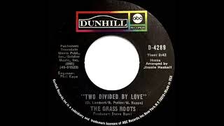 1971 HITS ARCHIVE: Two Divided By Love - Grass Roots (mono 45)
