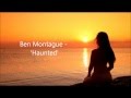 Ben Montague - 'Haunted' (Acoustic).wmv 