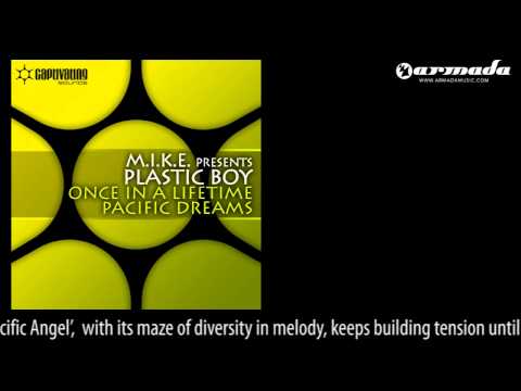 M.I.K.E. Presents Plastic Boy - Pacific Dreams (Original Mix)