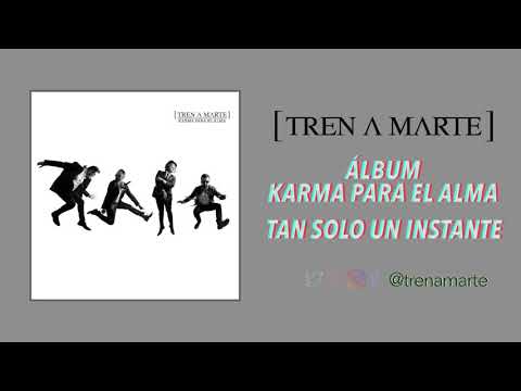 Tan Solo Un Instante | Tren A Marte VideoCover