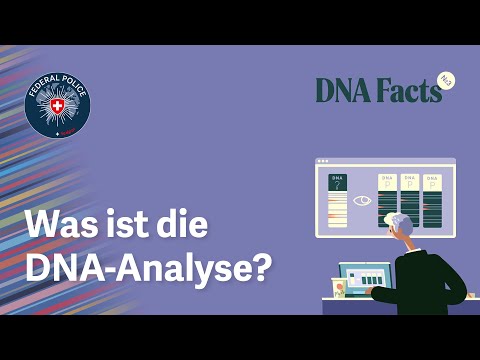 Was ist die DNA-Analyse?