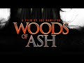 Woods of Ash Official Trailer (2025)