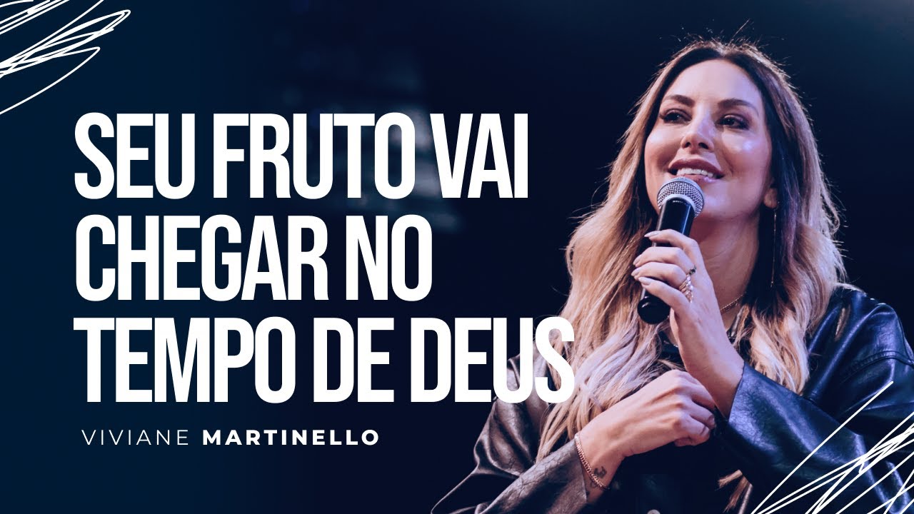 Bear fruit at the right time | Rev. Viviane Martinello