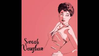 Sarah Vaughan - Ain't No Use