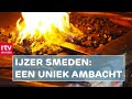 Hoe wordt ijzer gesmeden? | Haandwark | RTV Drenthe