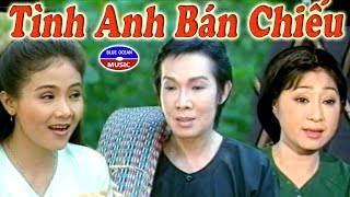 Tình Anh Bán Chiếu -  Vũ Linh