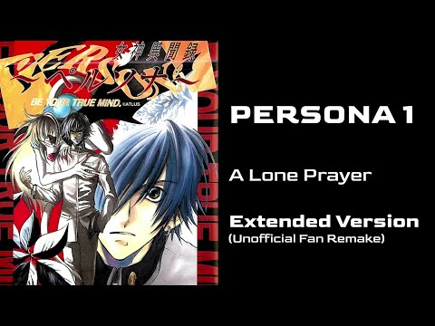Persona 1 - A Lone Prayer - Extended Cover