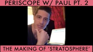 Making of Vitals Pt. 2 - &#39;Stratosphere&#39;