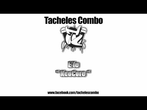 E*le (Tacheles Combo) - NeoCore "BattleTrack"