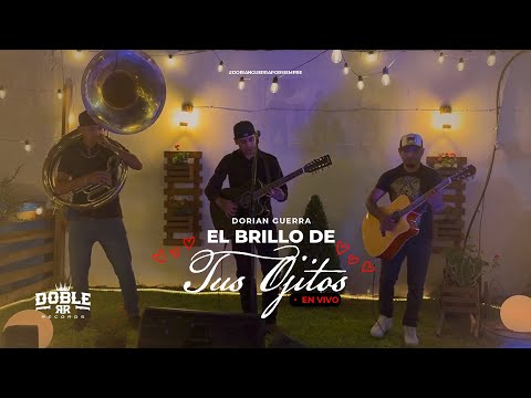 El Brillo De Tus Ojitos - Dorian Guerra | En Vivo 2025 🕊️