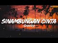 Sinambungan Cinta Gravity Lirik