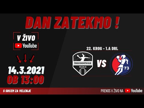 22. KROG : 1.A DRL ŽRK Velenje - ŽRK Krka Novo Mesto